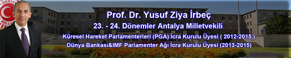 Prof. Dr. Yusuf Ziya İrbeç - 23. ve 24. Dönemler Antalya Milletvekili